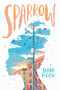 Sparrow by Sarah Moon, 9781338312867