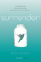 Surrender (A Possession Novel) by Elana Johnson, 9781442445680