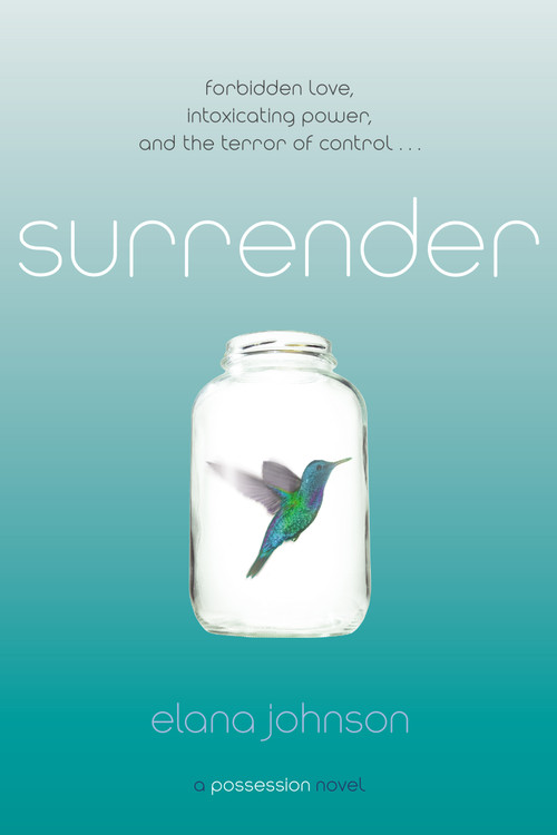 Surrender (A Possession Novel) - 9781442445697 by Elana Johnson, 9781442445697