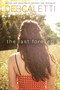 The Last Forever - 9781442450028 by Deb Caletti, 9781442450028