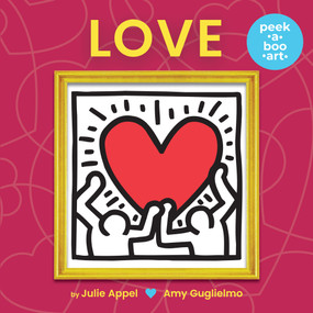 Love (Peek-a-Boo Art) by Amy Guglielmo, Julie Appel, 9781338324976