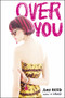Over You - 9781442456969 by Amy Reed, 9781442456969