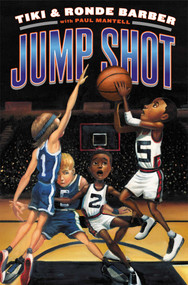 Jump Shot by Tiki Barber, Ronde Barber, Paul Mantell, 9781442457294