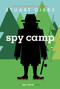 Spy Camp - 9781442457546 by Stuart Gibbs, 9781442457546