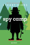 Spy Camp - 9781442457546 by Stuart Gibbs