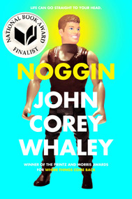 Noggin - 9781442458727 by John Corey Whaley, 9781442458727