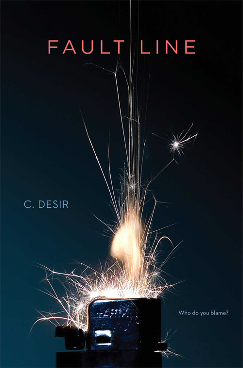 Fault Line by C. Desir, 9781442460720