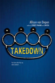 Takedown - 9781442463127 by Allison van Diepen, 9781442463127