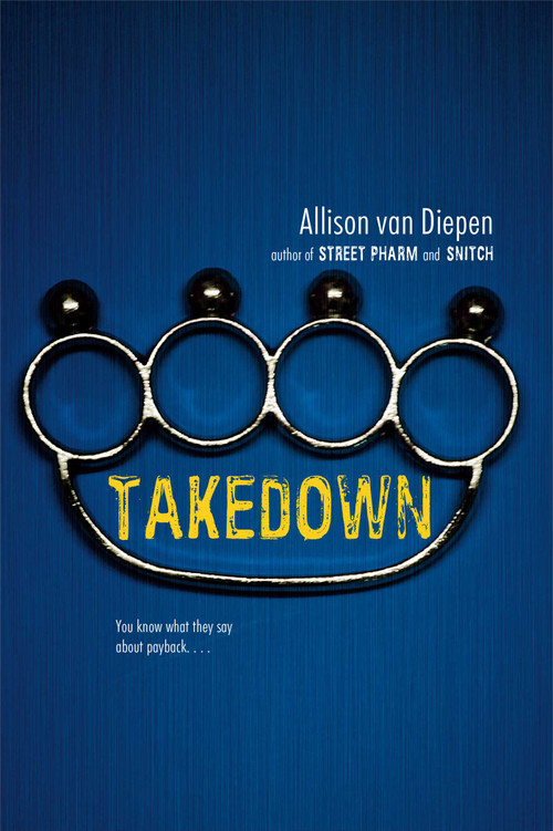 Takedown - 9781442463127 by Allison van Diepen, 9781442463127
