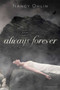 Always, Forever by Nancy Ohlin, 9781442464872