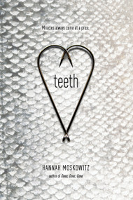 Teeth by Hannah Moskowitz, 9781442465329