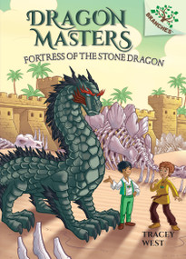 Fortress of the Stone Dragon: A Branches Book (Dragon Masters #17) - 9781338540321 by Tracey West, Matt Loveridge, 9781338540321