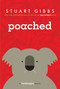 Poached - 9781442467781 by Stuart Gibbs