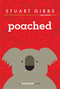 Poached - 9781442467781 by Stuart Gibbs