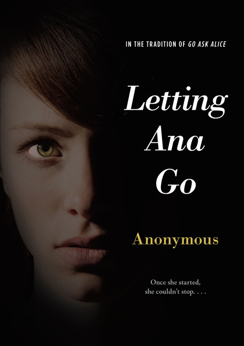 Letting Ana Go - 9781442472235 by Anonymous, 9781442472235