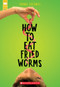 How to Eat Fried Worms (Scholastic Gold) by Thomas Rockwell, Emily Arnold Mccully, 9781338565898