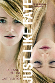 Just Like Fate - 9781442472723 by Suzanne Young, Cat Patrick, 9781442472723