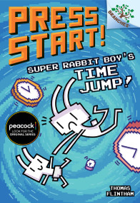 Super Rabbit Boy's Time Jump!: A Branches Book (Press Start! #9) - 9781338568974 by Thomas Flintham, Thomas Flintham, 9781338568974