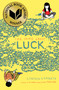 The Thing About Luck - 9781442474659 by Cynthia Kadohata, Julia Kuo, 9781442474659