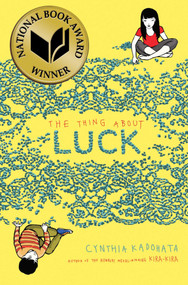 The Thing About Luck - 9781442474659 by Cynthia Kadohata, Julia Kuo