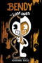 The Lost Ones: An AFK Novel (Bendy #2) by Adrienne Kress, 9781338572216