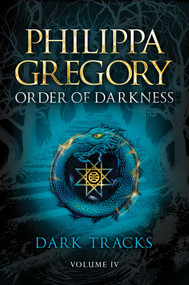 Dark Tracks by Philippa Gregory, Fred van Deelen, 9781442476936