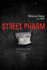 Street Pharm by Allison van Diepen, 9781442481664