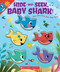 Hide-and-Seek, Baby Shark! (Baby Shark Book) by John John Bajet, 9781338605006