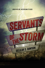 Servants of the Storm - 9781442483798 by Delilah S. Dawson, 9781442483798