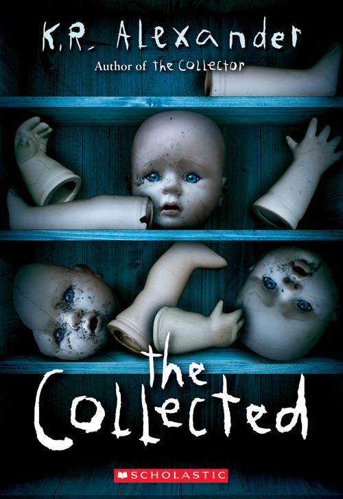 The Collected by K. R. Alexander, 9781338620702
