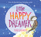 Little Happy Dreamer by Peter H. Reynolds, Peter H. Reynolds, 9781338625806