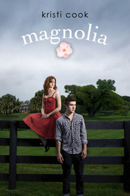 Magnolia by Kristi Cook, 9781442485341