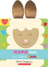 Mama Loves Her Little Llama by Sandra Magsamen, Sandra Magsamen, 9781338629170