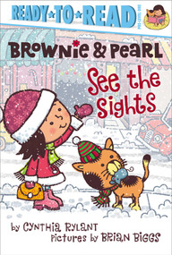 Brownie & Pearl See the Sights (Ready-to-Read Pre-Level 1) - 9781442487444 by Cynthia Rylant, Brian Biggs, 9781442487444
