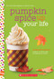 Pumpkin Spice Up Your Life (A Wish Novel) by Suzanne Nelson, 9781338640489