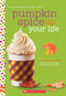 Pumpkin Spice Up Your Life: A Wish Novel by Suzanne Nelson, 9781338640489