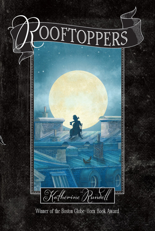 Rooftoppers - 9781442490598 by Katherine Rundell, Terry Fan