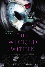 The Wicked Within - 9781442493162 by Kelly Keaton, 9781442493162