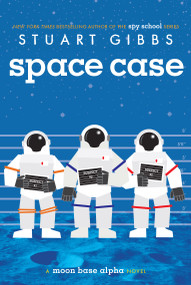 Space Case - 9781442494879 by Stuart Gibbs