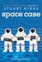 Space Case - 9781442494879 by Stuart Gibbs