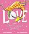 Love from Giraffes Can't Dance by Giles Andreae, Guy Parker-Rees, 9781338666762