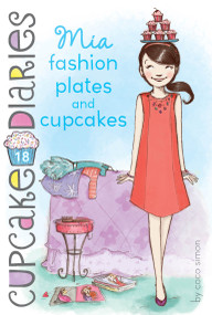 Mia Fashion Plates and Cupcakes - 9781442497900 by Coco Simon