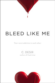 Bleed Like Me - 9781442498921 by C. Desir, 9781442498921