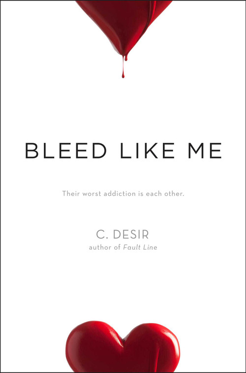 Bleed Like Me - 9781442498921 by C. Desir, 9781442498921