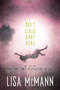 Don't Close Your Eyes (Wake; Fade; Gone) by Lisa McMann, 9781442499133