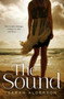 The Sound by Sarah Alderson, 9781442499348
