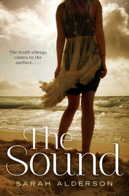 The Sound by Sarah Alderson, 9781442499348