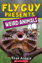 Fly Guy Presents: Weird Animals by Tedd Arnold, Tedd Arnold, 9781338681772