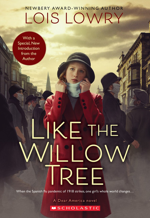 Like the Willow Tree  (Revised edition) by Lois Lowry, 9781338724325