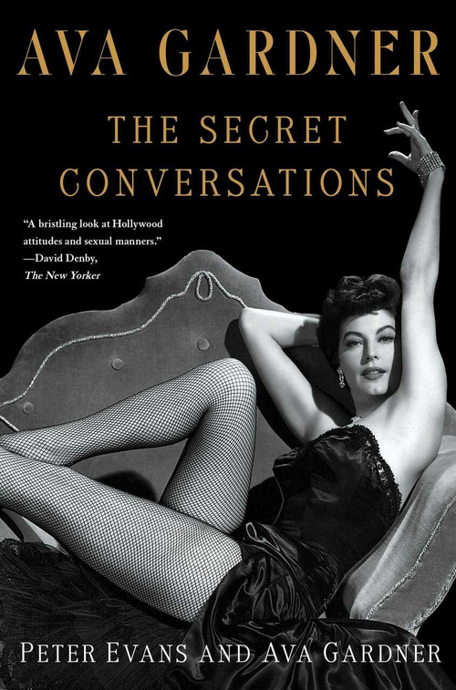 Ava Gardner: The Secret Conversations - 9781451627701 by Peter Evans, Ava Gardner, 9781451627701